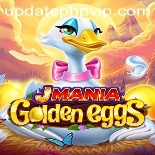 Explore the Exciting World of JManiaGoldenEggs: A Digital Adventure