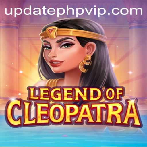 Discover the Mysteries of LegendOfCleopatra in the World of PHPVIP
