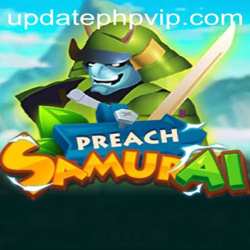 PreachSamurai: Mastering the Art of Martial Wisdom in the Virtual World